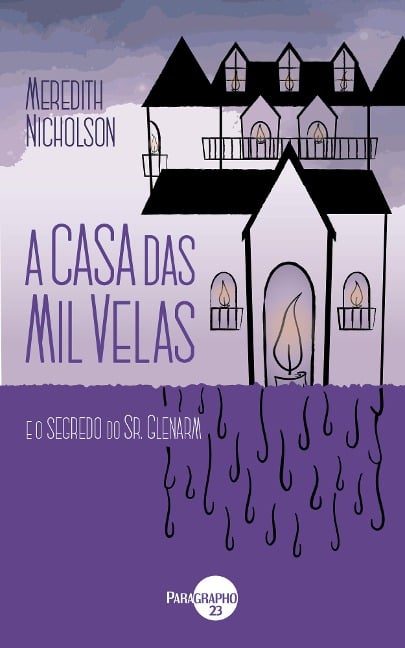 A Casa das Mil Velas - Meredith Nicholson
