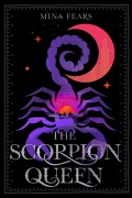 Cover-Bild zum Titel 'The Scorpion Queen' von 'Mina Fears'
