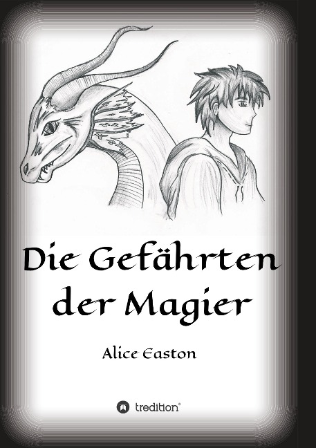 Die Gefährten der Magier - Alice Easton
