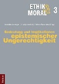 Cover-Bild zum Titel 'Bedeutung und Implikationen epistemischer Ungerechtigkeit' von ''