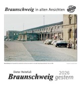 Cover-Bild zum Titel 'Braunschweig gestern 2026' von ''