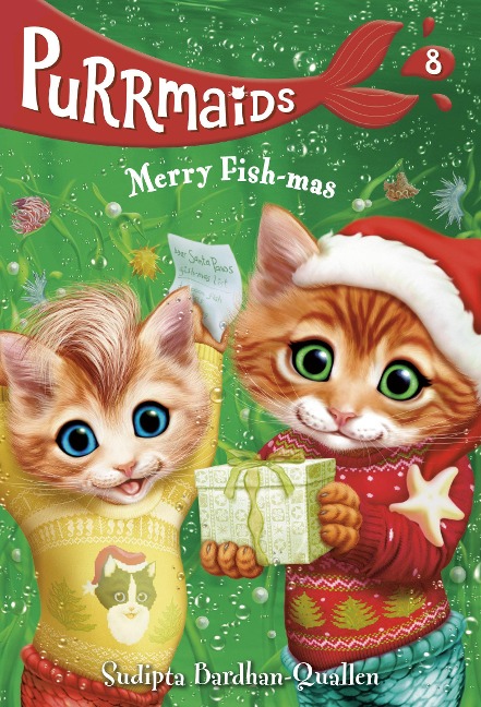 Purrmaids #8: Merry Fish-Mas - Sudipta Bardhan-Quallen