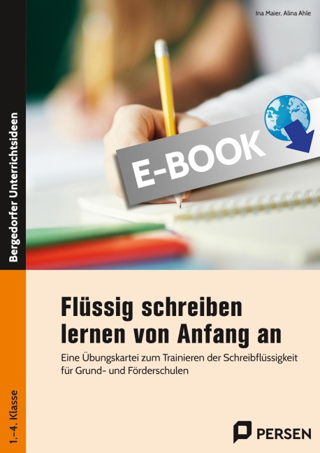 Flüssig schreiben lernen von Anfang an - Ina Maier, Alina Ahle