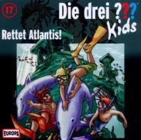 Die drei ??? Kids 17. Rettet Atlantis! (drei Fragezeichen) CD - 