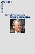Cover-Bild zum Titel 'Willy Brandt' von 'Bernd Faulenbach'