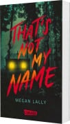 Cover-Bild zum Titel 'That's Not My Name' von 'Megan Lally'