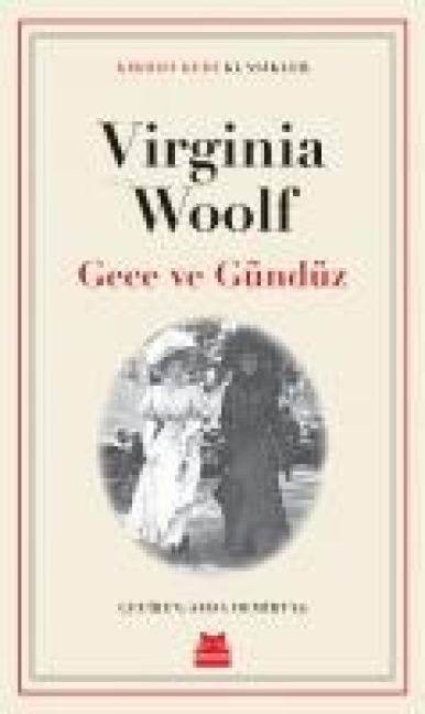 Gece ve Gündüz - Virginia Woolf