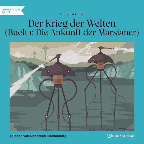 Die Ankunft der Marsianer - H. G. Wells