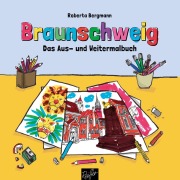 Cover-Bild zum Titel 'Braunschweig' von 'Roberta Bergmann'