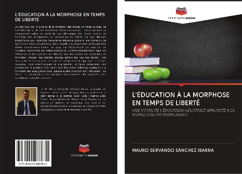 L'ÉDUCATION À LA MORPHOSE EN TEMPS DE LIBERTÉ - Mauro Servando Sánchez Ibarra