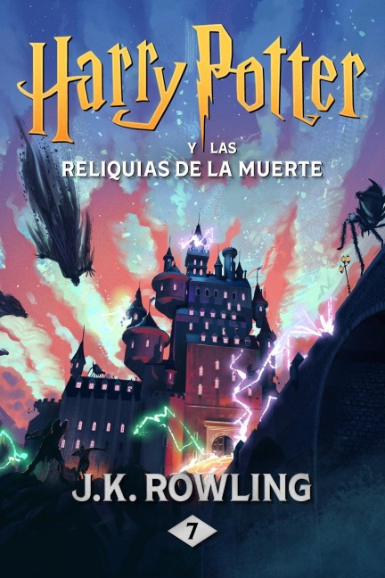 Harry Potter y las Reliquias de la Muerte - J. K. Rowling