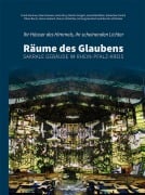 Cover-Bild zum Titel 'Ihr Häuser des Himmels, ihr scheinenden Lichter - Räume des Glaubens' von 'Frank Sommer, Bernd Lohrbächer, Hanns Hubach, Karin Bury, Martin Armgart'