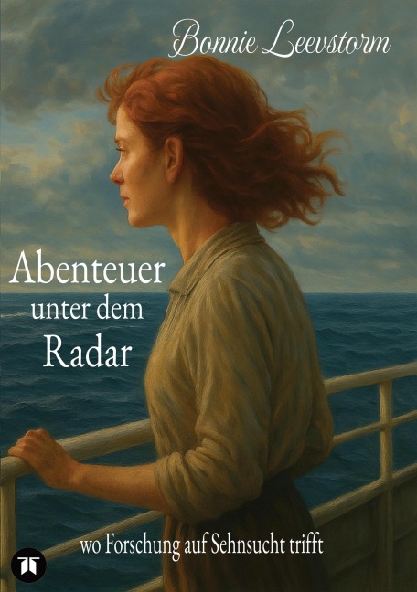 Abenteuer unter dem Radar - Bonnie Leevstorm