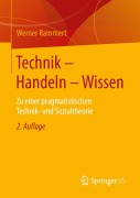 Cover-Bild zum Titel 'Technik - Handeln - Wissen' von 'Werner Rammert'