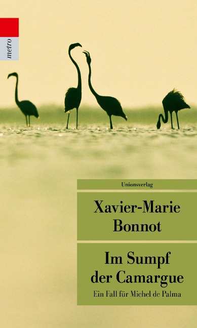 Im Sumpf der Camargue - Xavier-Marie Bonnot