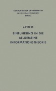 Cover-Bild zum Titel 'Einführung in die allgemeine Informationstheorie' von 'Johannes Peters'