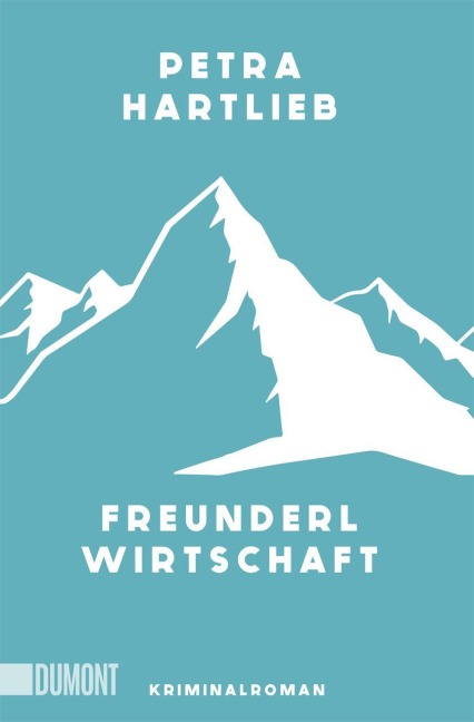 Freunderlwirtschaft - Petra Hartlieb
