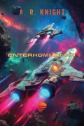 Cover-Bild zum Titel 'Enterkommando' von 'A. R. Knight'