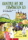 Cover-Bild zum Titel 'Abenteuer auf der Schwäbischen Alb' von 'Ira Lenz'