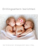 Cover-Bild zum Titel 'Drillingseltern berichten' von ''
