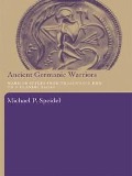 Cover-Bild zum Titel 'Ancient Germanic Warriors' von 'Michael P. Speidel'