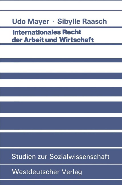 Internationales Recht der Arbeit und Wirtschaft - Udo Mayer