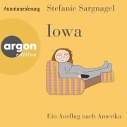 Cover-Bild zum Titel 'Iowa' von 'Stefanie Sargnagel'