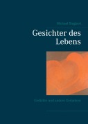 Cover-Bild zum Titel 'Gesichter des Lebens' von 'Michael Siegbert'