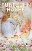 Cover-Bild zum Titel 'Fünfzehn Hasen' von 'Felix Salten'
