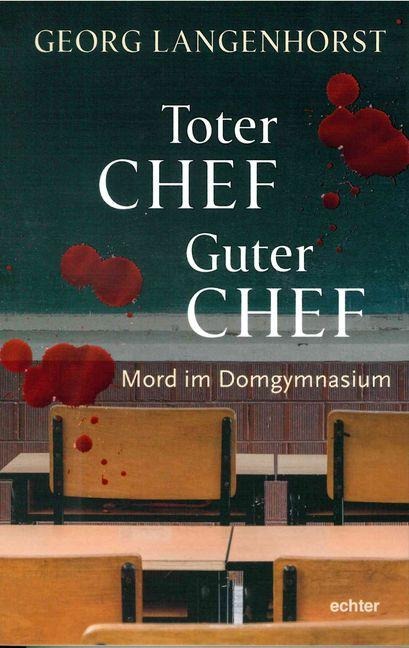 Toter Chef - guter Chef - Georg Langenhorst