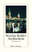Cover-Bild zum Titel 'Nachtschein' von 'Seraina Kobler'
