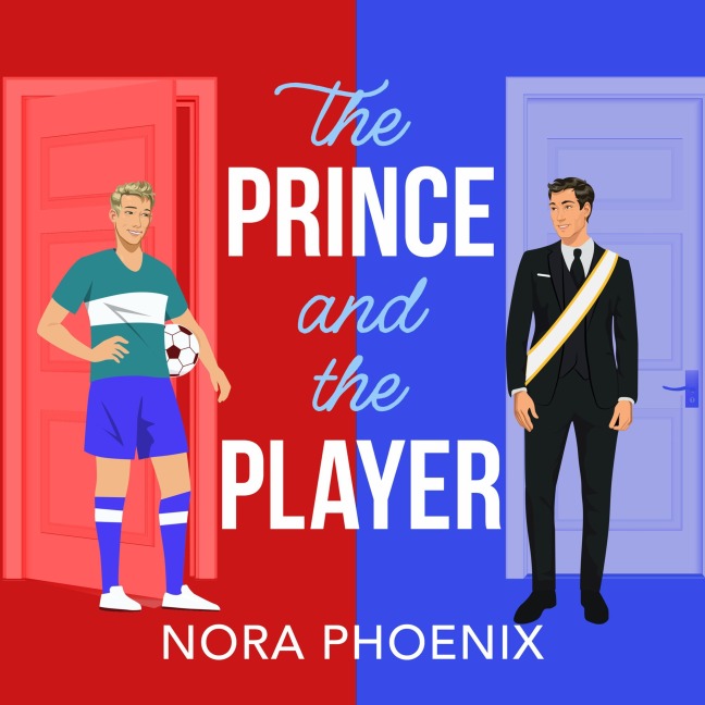 The Prince and the Player - Nora Phoenix