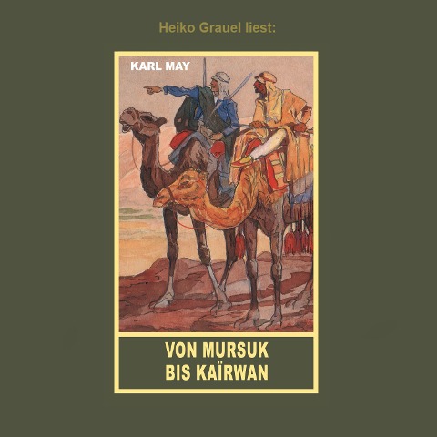Von Mursuk bis Kairwan - Karl May