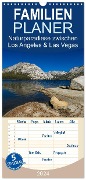 Familienplaner 2024 - Naturparadiese zwischen Los Angeles und Las Vegas mit 5 Spalten (Wandkalender, 21 x 45 cm) CALVENDO - Rolf Hitzbleck
