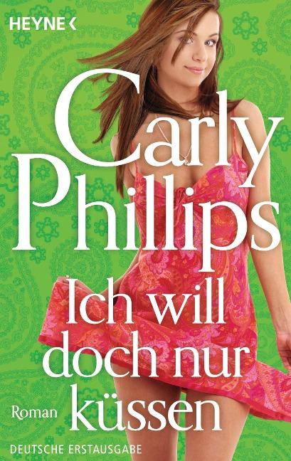 Ich will doch nur küssen - Carly Phillips