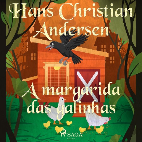 A margarida das galinhas - H. C. Andersen