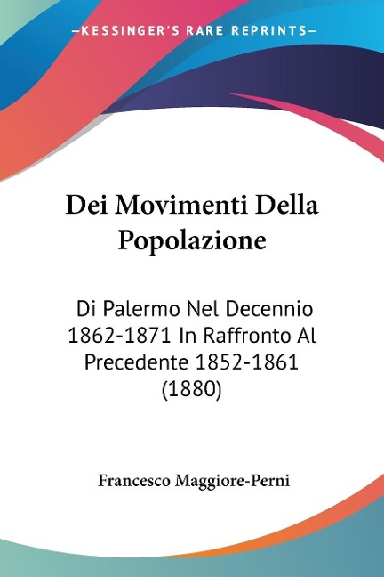 Dei Movimenti Della Popolazione - Francesco Maggiore-Perni