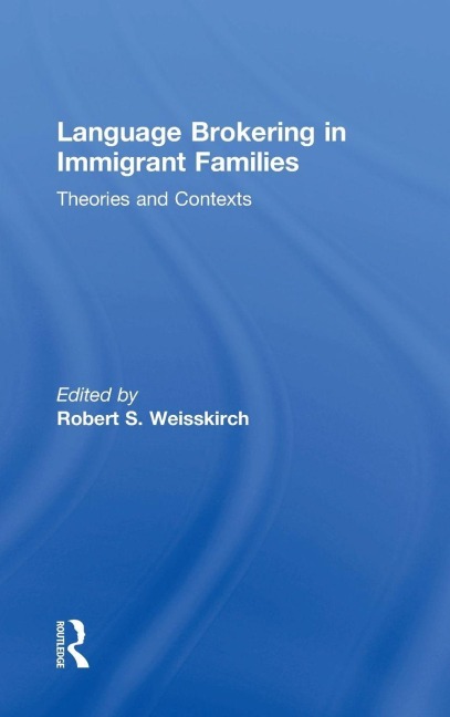 Language Brokering in Immigrant Families - 