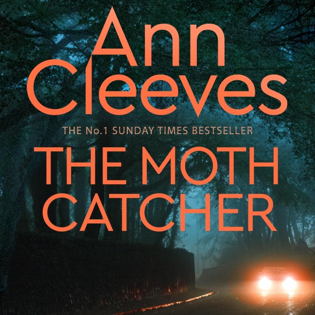 The Moth Catcher - Ann Cleeves