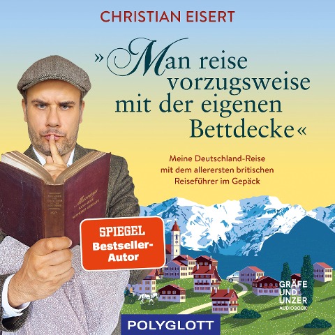 "Man reise vorzugsweise mit der eigenen Bettdecke" - Christian Eisert