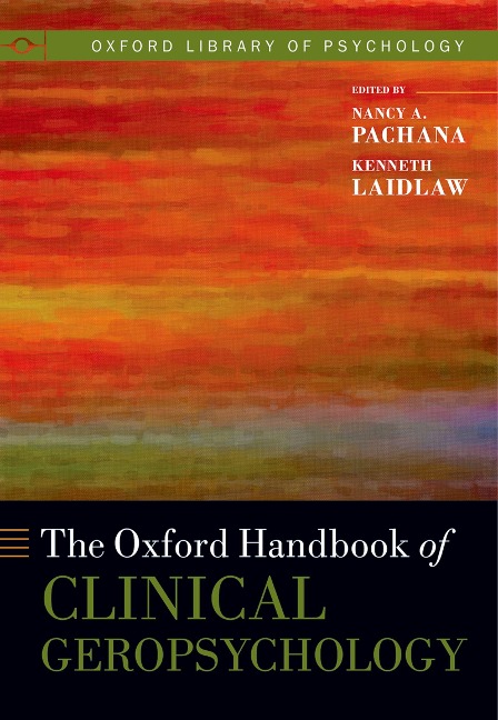 The Oxford Handbook of Clinical Geropsychology - 