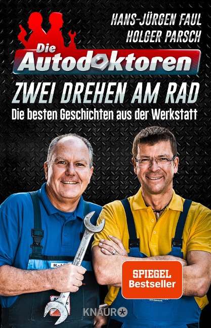 Die Autodoktoren - Zwei drehen am Rad - Hans-Jürgen Faul, Holger Parsch