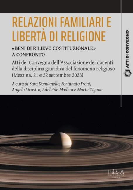 Relazioni familiari e libertà di religione - Sara Domianello, Fortunato Freni, Angelo Licastro, Adelaide Madera, Marta Tigano