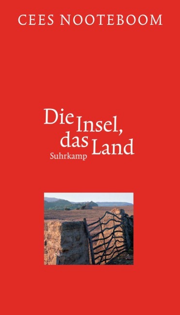 Die Insel, das Land - Cees Nooteboom