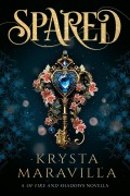 Cover-Bild zum Titel 'Spared (Of Fire And Shadows, #0.5)' von 'Krysta Maravilla'