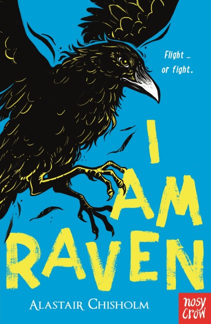 I Am Raven - Alastair Chisholm