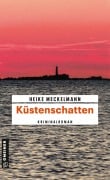 Cover-Bild zum Titel 'Küstenschatten' von 'Heike Meckelmann'