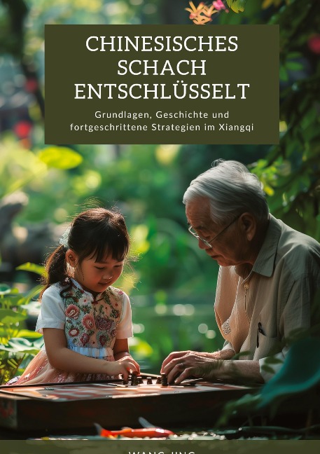 Chinesisches Schach entschlüsselt - Wang Jing