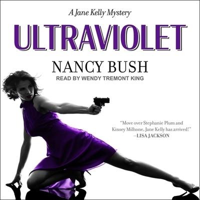 Ultraviolet Lib/E: A Jane Kelly Mystery - Nancy Bush