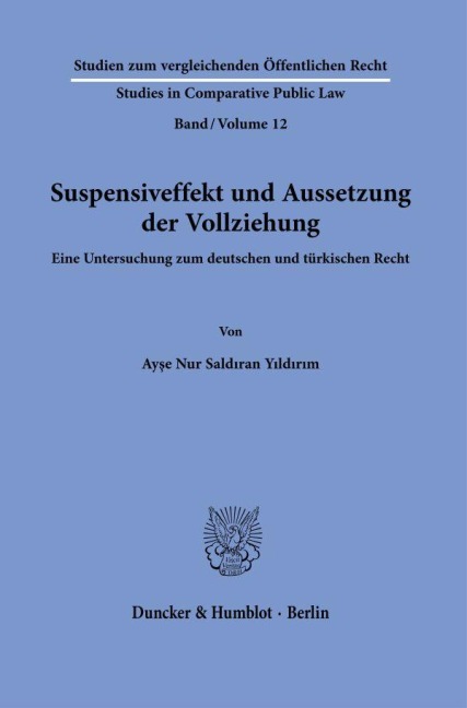 Suspensiveffekt und Aussetzung der Vollziehung. - Ayse Nur Saldiran Yildirim